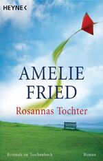 ISBN 9783453404670: Rosannas Tochter