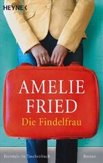 ISBN 9783453405509: Die Findelfrau