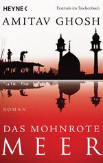 ISBN 9783453405974: Das mohnrote Meer – Roman