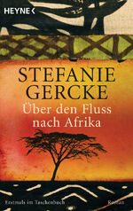 ISBN 9783453406094: Über den Fluss nach Afrika