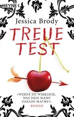 ISBN 9783453406438: Treuetest – Roman