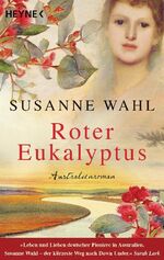 ISBN 9783453406964: Roter Eukalyptus – Australienroman