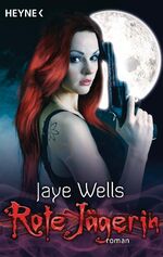 ISBN 9783453407039: Rote Jägerin – Sabina Kane 1 - Roman