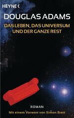 ISBN 9783453407800: Das Leben, das Universum und der ganze Rest