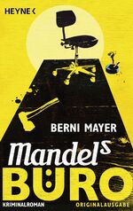 ISBN 9783453408739: Mandels Büro – Roman