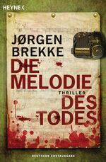 ISBN 9783453410473: Die Melodie des Todes