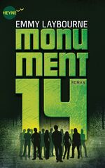 Emmy Laybourne: Monument 14 (1) Emmy Laybourne: Monument 14 (1)