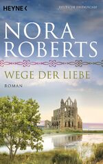 ISBN 9783453417946: Wege der Liebe