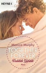 ISBN 9783453418554: Verletzte Gefühle – Together Forever 3 - Roman