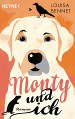 ISBN 9783453418936: Monty und ich – Roman