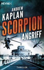 ISBN 9783453418981: Scorpion: Angriff: Thriller - (Scorpion-Serie, Band 1)