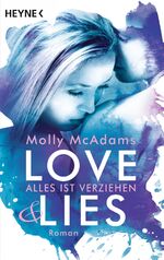 ISBN 9783453419162: Love & Lies - Alles ist verziehen - Roman