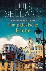 ISBN 9783453419452: Portugiesische Rache – Roman - Ein Lissabon-Krimi