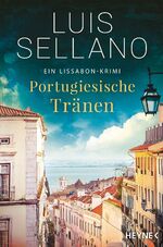 ISBN 9783453419469: Portugiesische Tränen – Roman - Ein Lissabon-Krimi