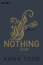 ISBN 9783453419711: Nothing less – Roman