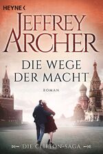 Jeffrey Archer: Die Wege der Macht - Ban Jeffrey Archer: Die Wege der Macht - Ban