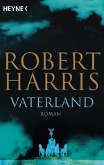 ISBN 9783453421714: Vaterland | Robert Harris | Taschenbuch | 448 S. | Deutsch | 2017 | Heyne | EAN 9783453421714