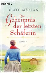 ISBN 9783453422995: Das Geheimnis der letzten Schäferin – Roman