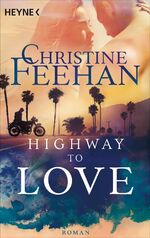 ISBN 9783453423176: Highway to Love (Highway-Serie/Band 1)