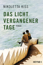 ISBN 9783453423213: Das Licht vergangener Tage