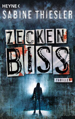 Zeckenbiss – Thriller