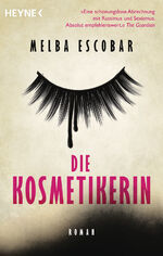 Melba Escobar: Die Kosmetikerin : Roman Melba Escobar: Die Kosmetikerin : Roman