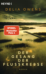 Der Gesang der Flusskrebse - Roman - Der Nummer 1 Bestseller jetzt im Taschenbuch - “Zauberhaft schön” Der Spiegel
