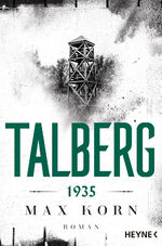 ISBN 9783453424593: Talberg 1935