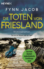 Fynn Jacob: Die Toten von Friesland: Kri Fynn Jacob: Die Toten von Friesland: Kri