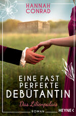 ISBN 9783453426542: Eine fast perfekte Debütantin