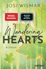 ISBN 9783453427617: Wandering Hearts - Roman - Josi Wismar ist #BookTok Autorin des Jahres 2024!