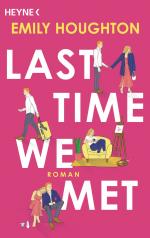 ISBN 9783453427631: Last Time We Met