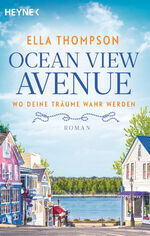 ISBN 9783453427716: Ocean View Avenue – Wo deine Träume wahr werden