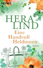 ISBN 9783453428133: Eine Handvoll Heldinnen: Roman