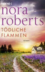 ISBN 9783453429628: Tödliche Flammen