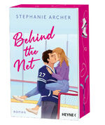 ISBN 9783453429666: Behind the Net: Roman - Mit farbig gestaltetem Buchschnitt - nur in limitierter Erstauflage der gedruckten Ausgabe - Spicy Sportsromance für Fans von »Icebreaker«! (Die Vancouver-Storm-Reihe, Band 1)