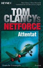 ISBN 9783453430525: Attentat - Net Force