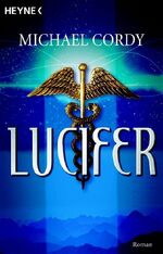 Michael Cordy: Lucifer : Träger des Lich
