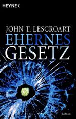 John Lescroart: Ehernes Gesetz