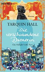 ISBN 9783453434165: Die verschwundene Dienerin - Ein Fall für Vish Puri