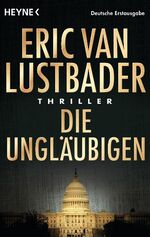 ISBN 9783453434240: Die Ungläubigen – Thriller