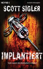 ISBN 9783453434356: Implantiert : Thriller (w4t)