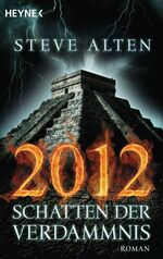 2012 - Schatten der Verdammnis – Roman