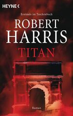 ISBN 9783453435476: TITAN. (Roman. Cicero, Band 2)