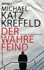 ISBN 9783453436329: Der wahre Feind