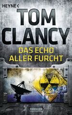 ISBN 9783453436763: Das Echo aller Furcht