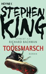 ISBN 9783453436916: Todesmarsch