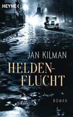 ISBN 9783453438378: Heldenflucht – Roman
