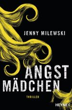 ISBN 9783453438804: Angstmädchen – Thriller