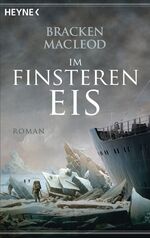 ISBN 9783453438903: Im finsteren Eis